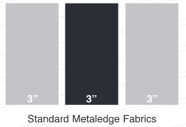 Three vertical fabric swatches labeled "Aluminum Metaledge Ventglas fabrics," each measuring 3 inches wide in shades of light gray, black, and light gray.
