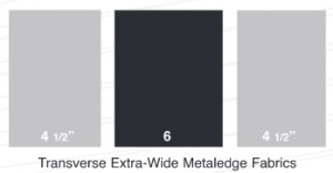 Fabric swatches labeled "Transverse Extra-Wide Metaledge Ventsil," showcasing three colors, grey and black, each with respective widths noted: 4 1/2" and 6".